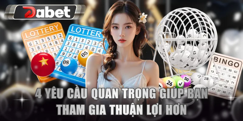 4 yêu cầu quan trọng giúp bạn tham gia thuận lợi hơn