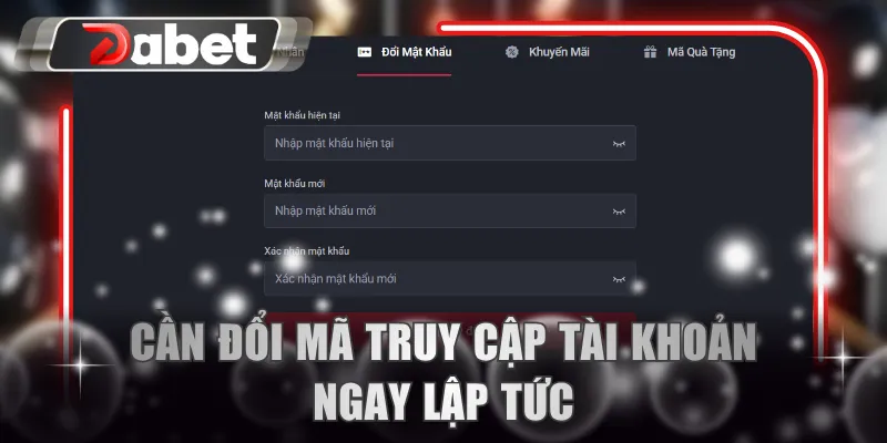 Cần đổi mã truy cập tài khoản ngay lập tức
