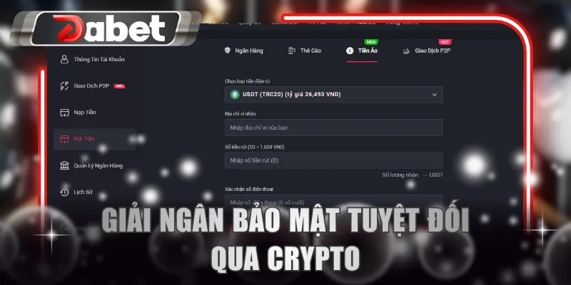 Giải ngân bảo mật tuyệt đối qua Crypto