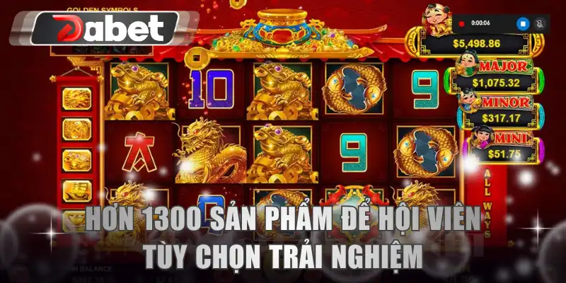 Hơn 1300 sản phẩm để hội viên tùy chọn trải nghiệm